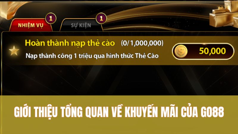 Khuyến Mãi Của GO88 Siêu Hấp Dẫn – Bí Quyết Thắng Tối Đa 1 Giới thiệu tổng quan về khuyến mãi của GO88